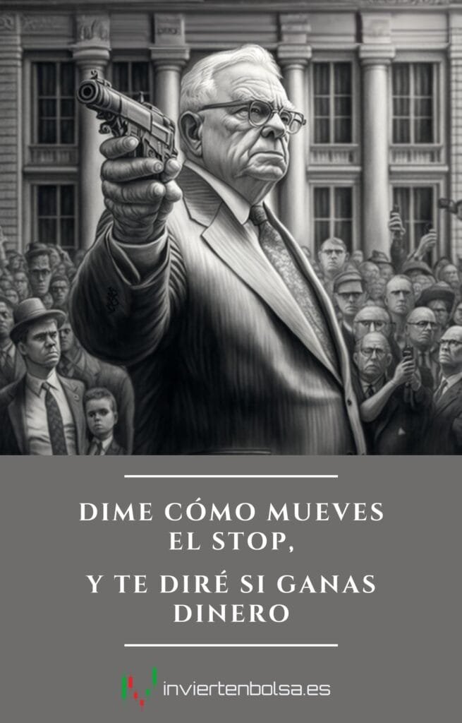 Dime cómo mueves el stop y te diré si ganas dinero