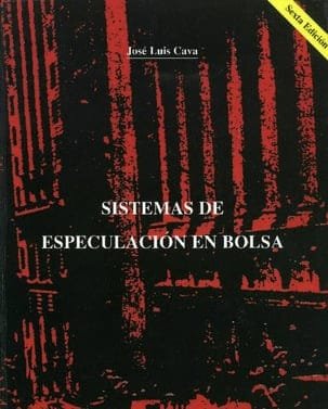 Libro Sistemas de Especulación en Bolsa, de José Luis Cava, disponible en Amazon